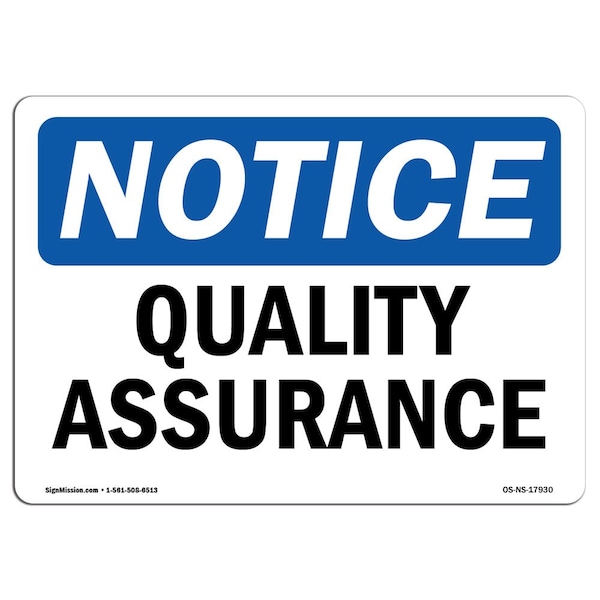 Safety Sign, OSHA Notice, 3.5" Height, Quality Assurance Sign, Landscape, 10PK